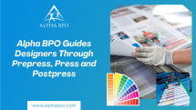 Alpha BPO Guides Designers Through Prepress, Press and Postpress - Unassigned