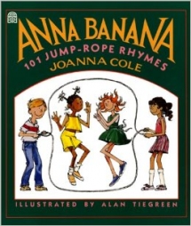 Anna Banana: 101 Jump Rope Rhymes by Joanna Cole - Children's books