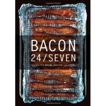 Bacon 24/7: Recipes for Curing, Smoking, and Eating by Theresa Gilliam - Bacon makes it better