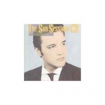 The Sun Sessions by Elvis Presley - Songs That Make The Soundtrack Of My Life 