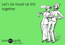 LET'S DO HOODRAT ISH TOGETHER - Now that is funny