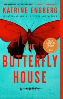 The Butterfly House by Katrine Engberg - Books to read