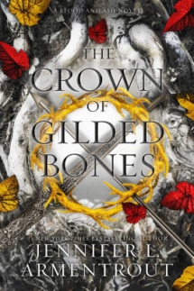 The Crown of Gilded Bones by Jennifer L. Armentrout - Books to read