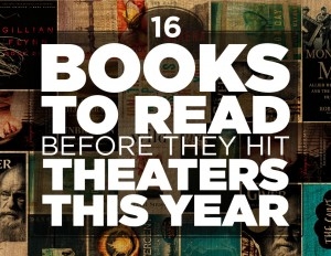 16 books to read before they hit theaters this year