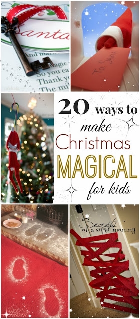 20 Ways to Make Christmas Magical for Kids