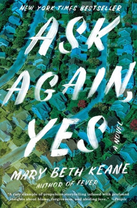 Ask Again, Yes by Mary Beth Keane