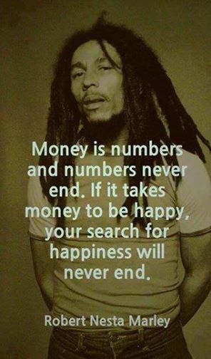 Bob Marley quote on money
