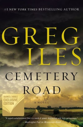 Cemetery Road by Greg Iles
