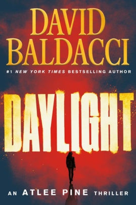 Daylight (Atlee Pine Series #3) by David Baldacci