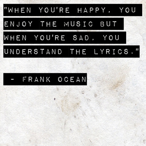 quote ocean about Frank quotes Ocean music. motivational FaveThing.com Enjoy the quote ocean about Frank quotes Ocean music. motivational FaveThing.com Enjoy the