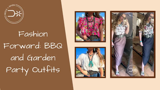 Fashion Forward: BBQ and Garden Party Outfits - Heels N Spurs