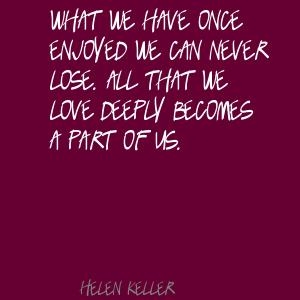 Helen Keller Quote in Quotes & other things
