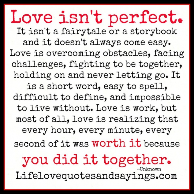 Love isn't perfect quote