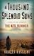 A Thousand Splendid Suns