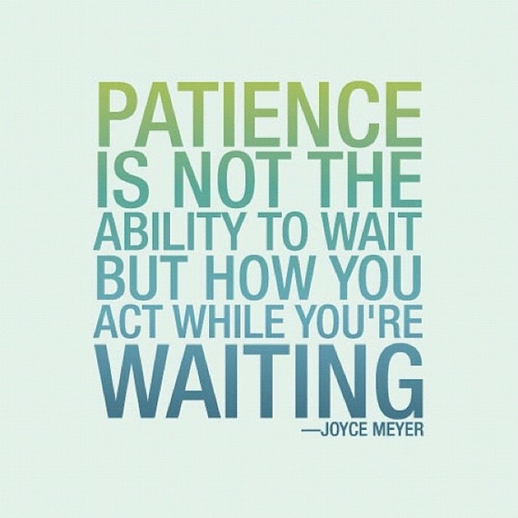 Patience quote