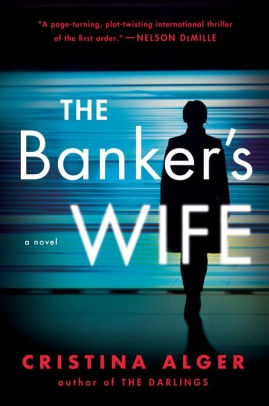 'The Banker's Wife' by Cristina Alger