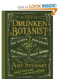 The Drunken Botanist by Amy Stewart