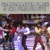 "The Message" Grandmaster Flash & The Furious Five