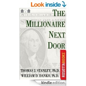 The Millionaire Next Door by Thomas J. Stanley Ph.D.