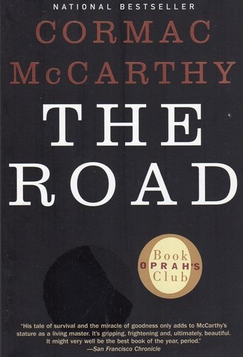 The Road by Cormac McCarthy