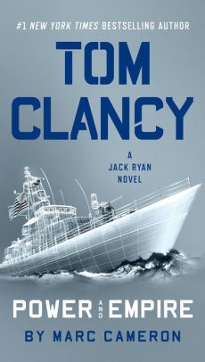 Tom Clancy: Power and Empire by Marc Cameron