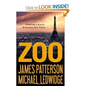 Zoo by James Patterson and Michael Ledwidge