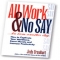 All Work & No Say