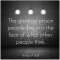 Don't fear what other people think - Quotes
