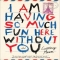 I Am Having So Much Fun Here Without You  - Books to read