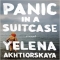 Panic in a Suitcase by Yelena Akhtiorskaya - Books to read
