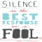 Silence quote - Quotes & other things