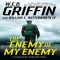 The Enemy of My Enemy by W. E. B. Griffin and William E. Butterworth IV - Novels to Read