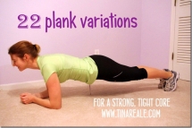 22 Plank Variations with Videos! - Gotta get those abs!