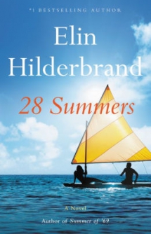 28 Summers by Elin Hilderbrand - Books to read