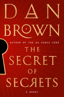 A Page-Turner Worth Your Time: The Secret of Secrets by Dan Brown - Novels to Read