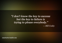Bill Cosby quote - Favorite quotes/wisdom