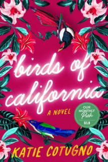 Birds of California by Katie Cotugno - Books to read