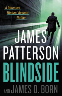 Blindside by James Patterson and James O. Born - Novels to Read