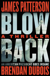 Blowback by James Patterson and Brendan DuBois - Novels to Read