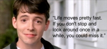 Ferris Bueller Quote - Quotes & Sayings