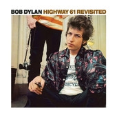 Highway 61 Revisited by Bob Dylan - 500 Greatest Albums of All Time