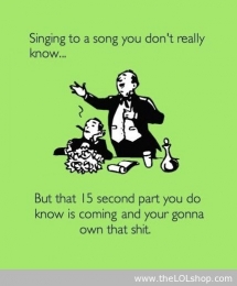 Singing to a song you don't really know - Funny Things