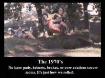 The 1970’s... It's just how we rolled - Funny Pics