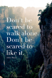 Don't be scared... - Fave quotes of all-time