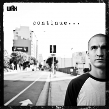 Continue - Wax - Favourite Albums
