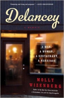 Delancy: a Man, a Women, a Resturant, a Marriage - Books to read