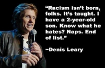 Denis Leary quote - Quotes