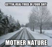 Enough snow already - Funny Stuff