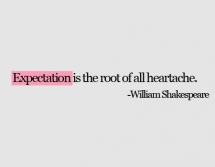 Expectation... - Quotes & Sayings