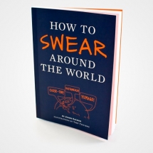 How to Swear Around the World phrase book - Latest Gadgets & Cool Stuff